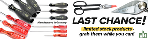 LAST CHANCE! Limited stock products - grab them while you can! Wiha screwdrivers (manufactured in Germany) and Clauss Gold Seal Pattern Shears